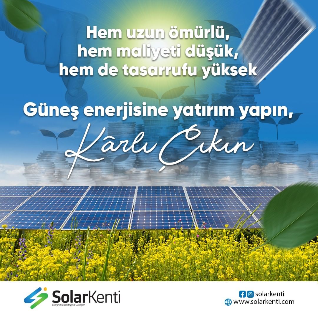 Güneş Enerjisine Yatırım Yapın !